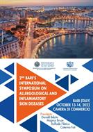 2ND BARI INTERNATIONAL SYMPOSIUM ON ALLERGOLOGICAL AND INFLAMMATORY SKIN DISEASES Bari, 13-14 ottobre 2022 -CAMERA DI COMMERCIO 